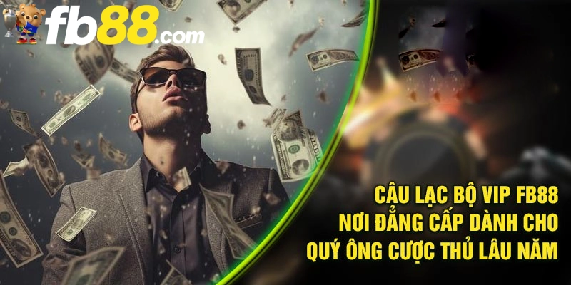 Khuyến Mãi FB88 2 Khuyến mãi FB88 tổ chức tri ân hội viên VIP gắn bó lâu năm