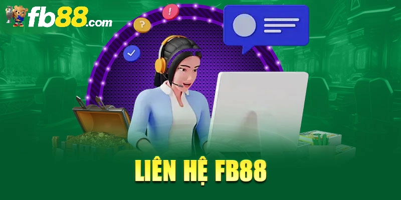 Liên Hệ FB88 2 Lưu ý khi liên hệ FB88