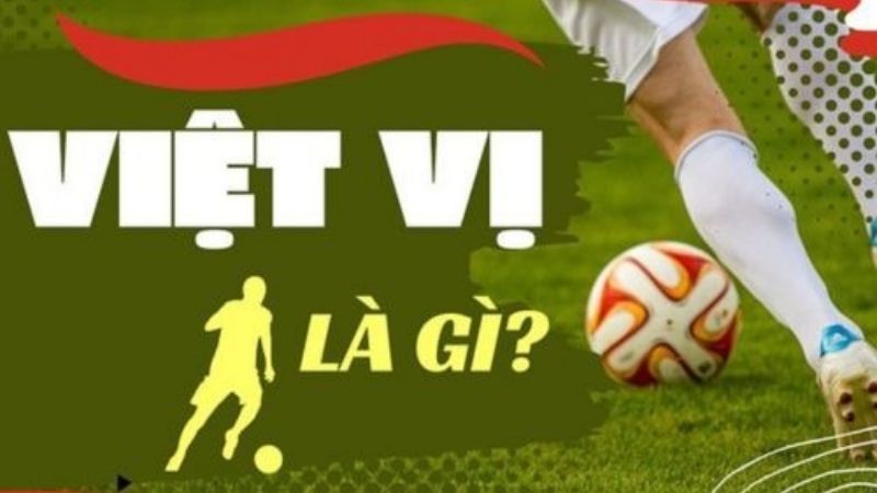 Phạt góc và việt vị: Khám phá quy tắc trọng tài