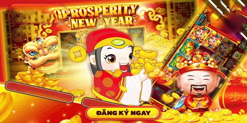Nổ Hũ Đổi Thưởng - Top Game Slot Ăn Khách Nhất Thị Trường 3 Prosperity New Year là nổ hũ đổi thưởng chất lượng