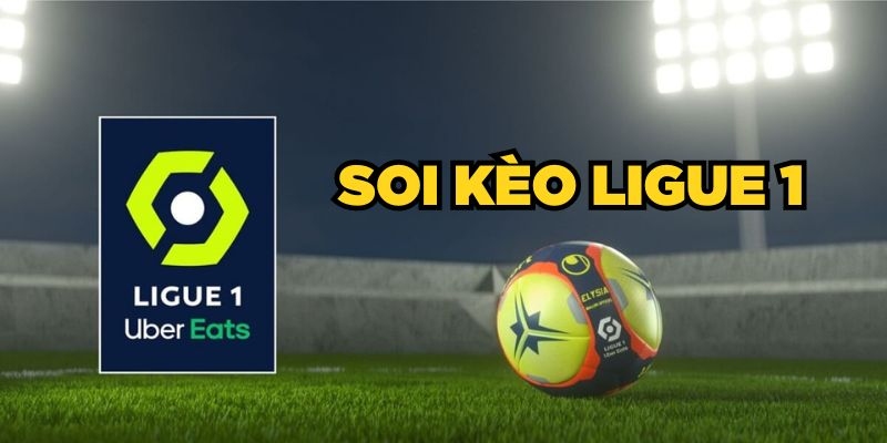 Hướng dẫn đặt cược bóng đá Ligue 1 được trình bày rõ ràng