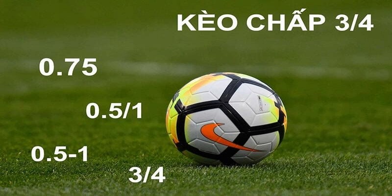 Kèo 3/4 - Hình Thức Cược Chấp Hấp Dẫn Dành Cho Dân Chơi 1 Kèo 3/4 xuất hiện ở nhiều giải đấu lớn nhỏ khác nhau