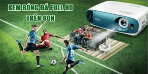 Xem bóng đá full HD tại nhà cái fb88